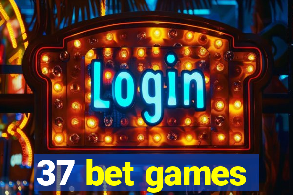 37 bet games